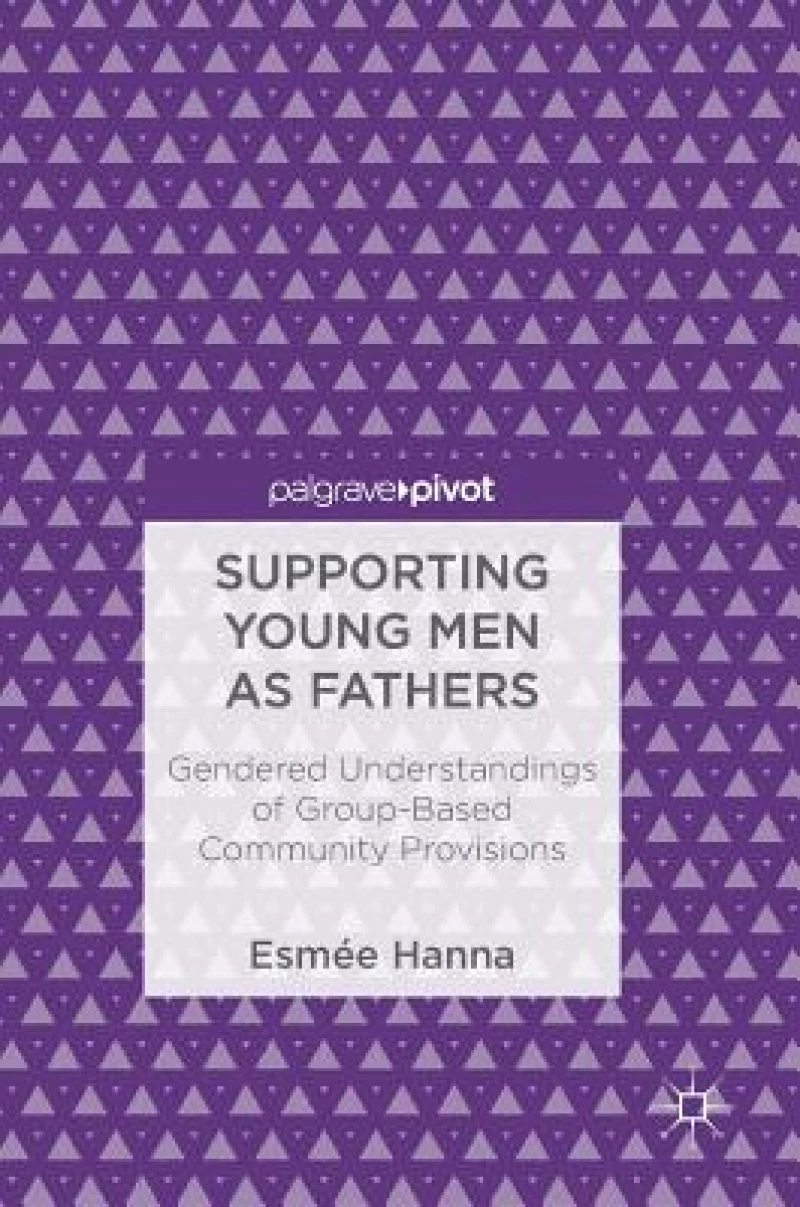 Supporting Young Men as Fathers