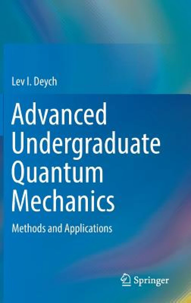 Advanced Undergraduate Quantum Mechanics