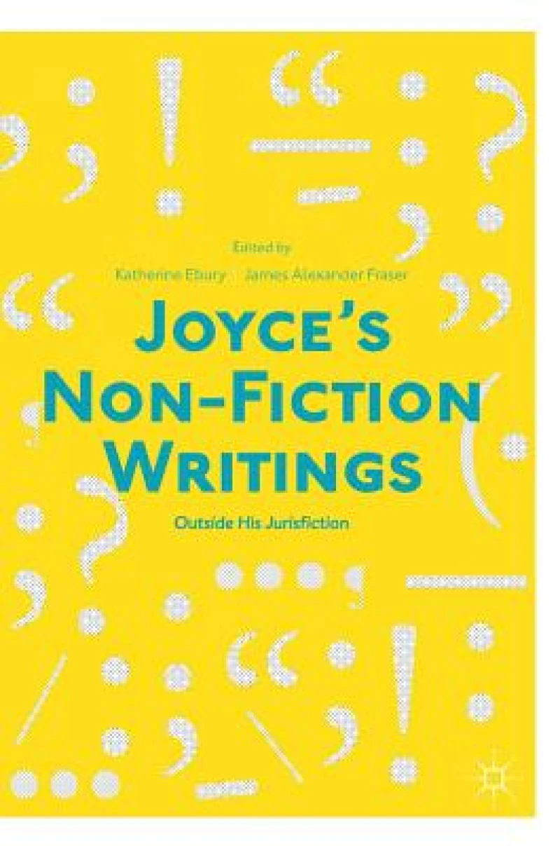Joyce''s Non-Fiction Writings