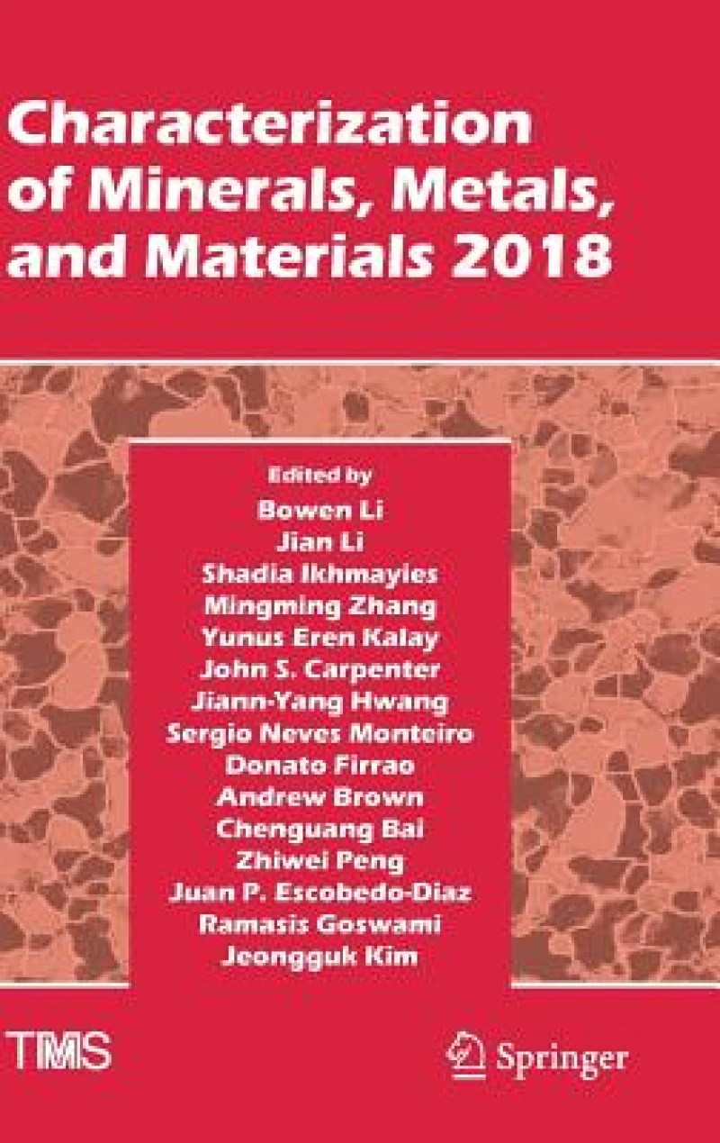 Characterization of Minerals, Metals, and Materials 2018