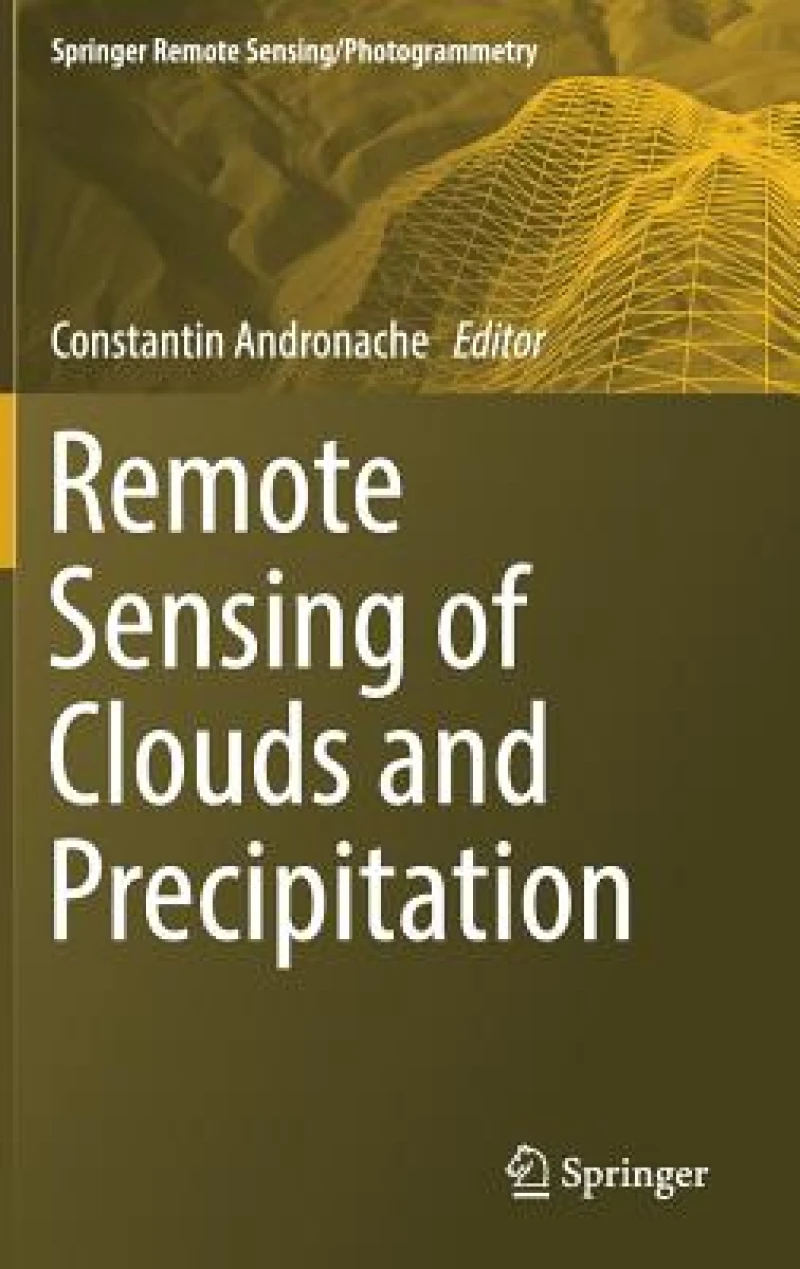 Remote Sensing of Clouds and Precipitation