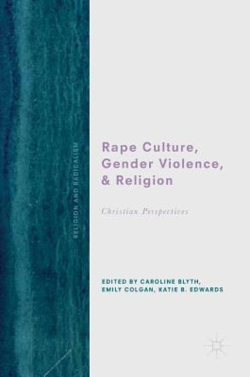 Rape Culture, Gender Violence, and Religion
