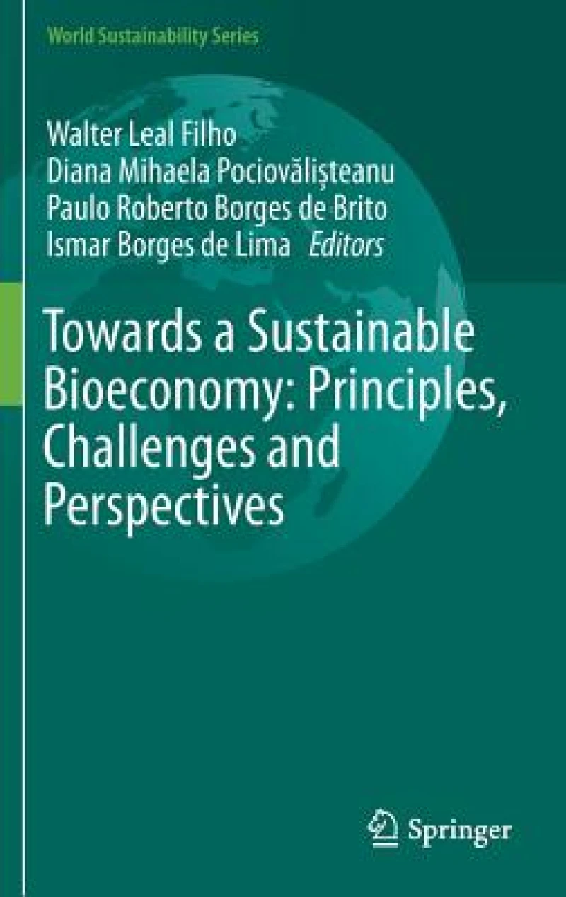 Towards a Sustainable Bioeconomy