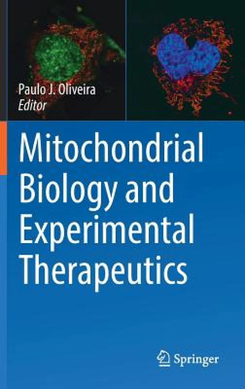 Mitochondrial Biology and Experimental Therapeutics