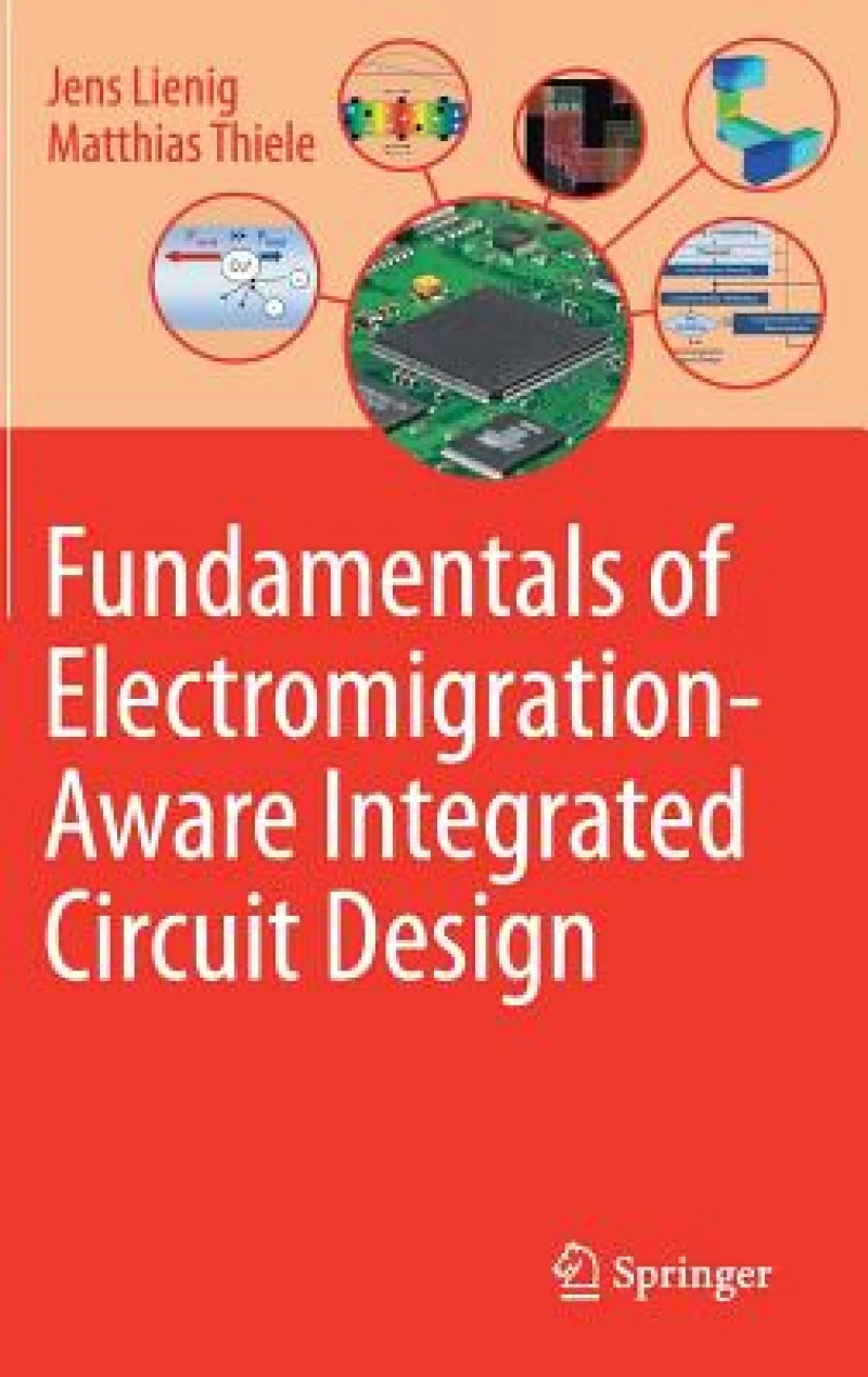 Fundamentals of Electromigration-Aware Integrated Circuit Design