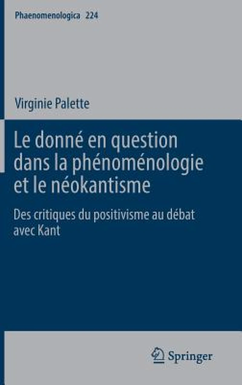 Le donné en question dans la phénoménologie et le néokantisme