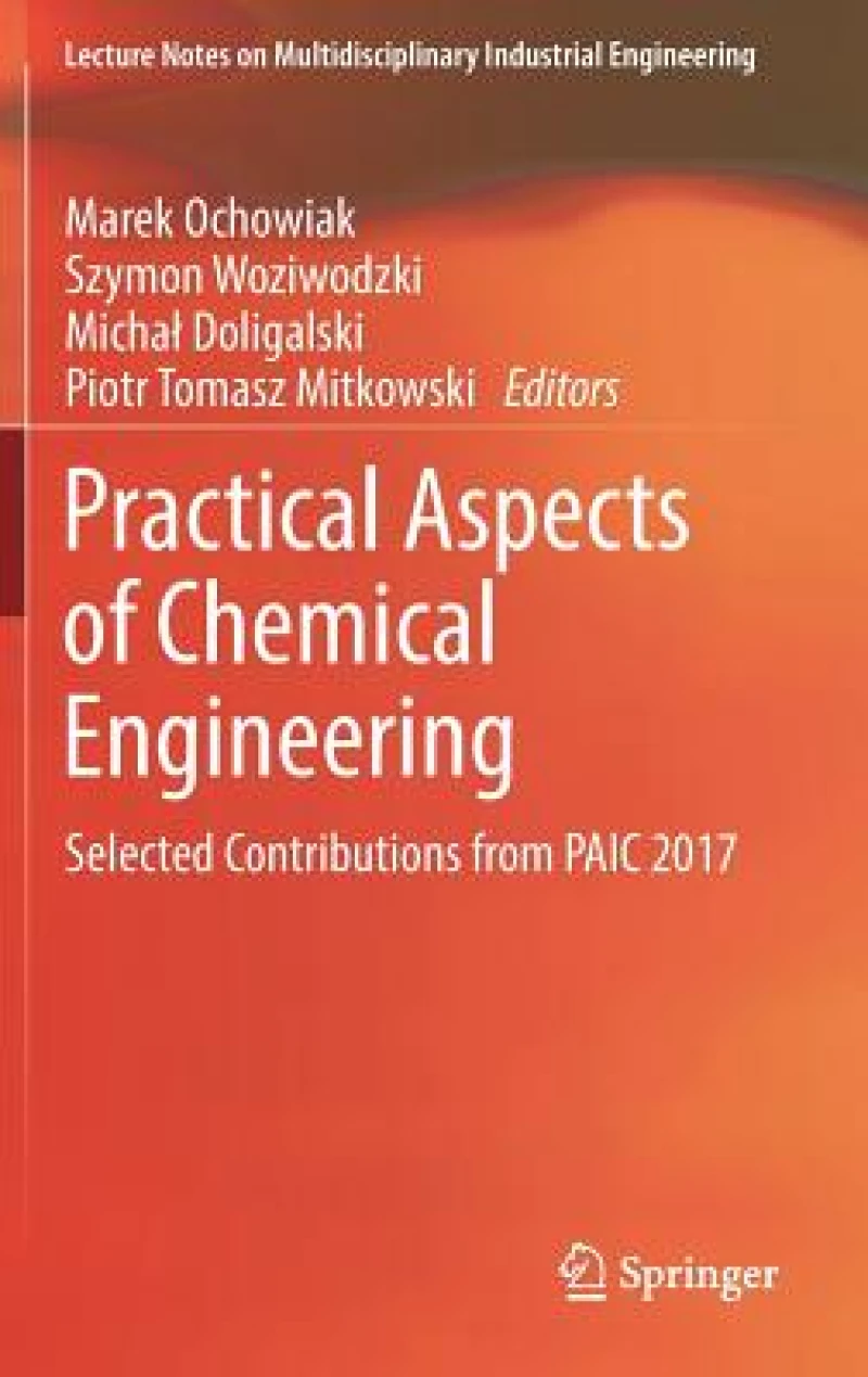 Practical Aspects of Chemical Engineering