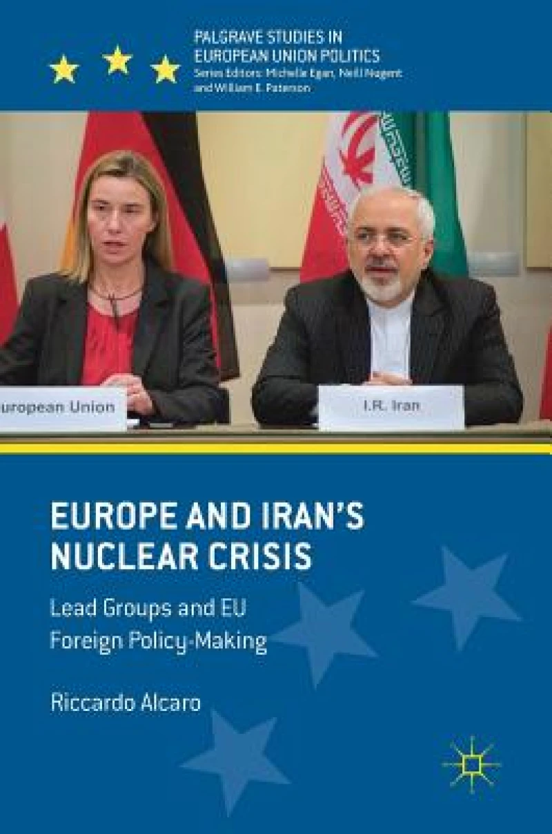Europe and Iran''s Nuclear Crisis