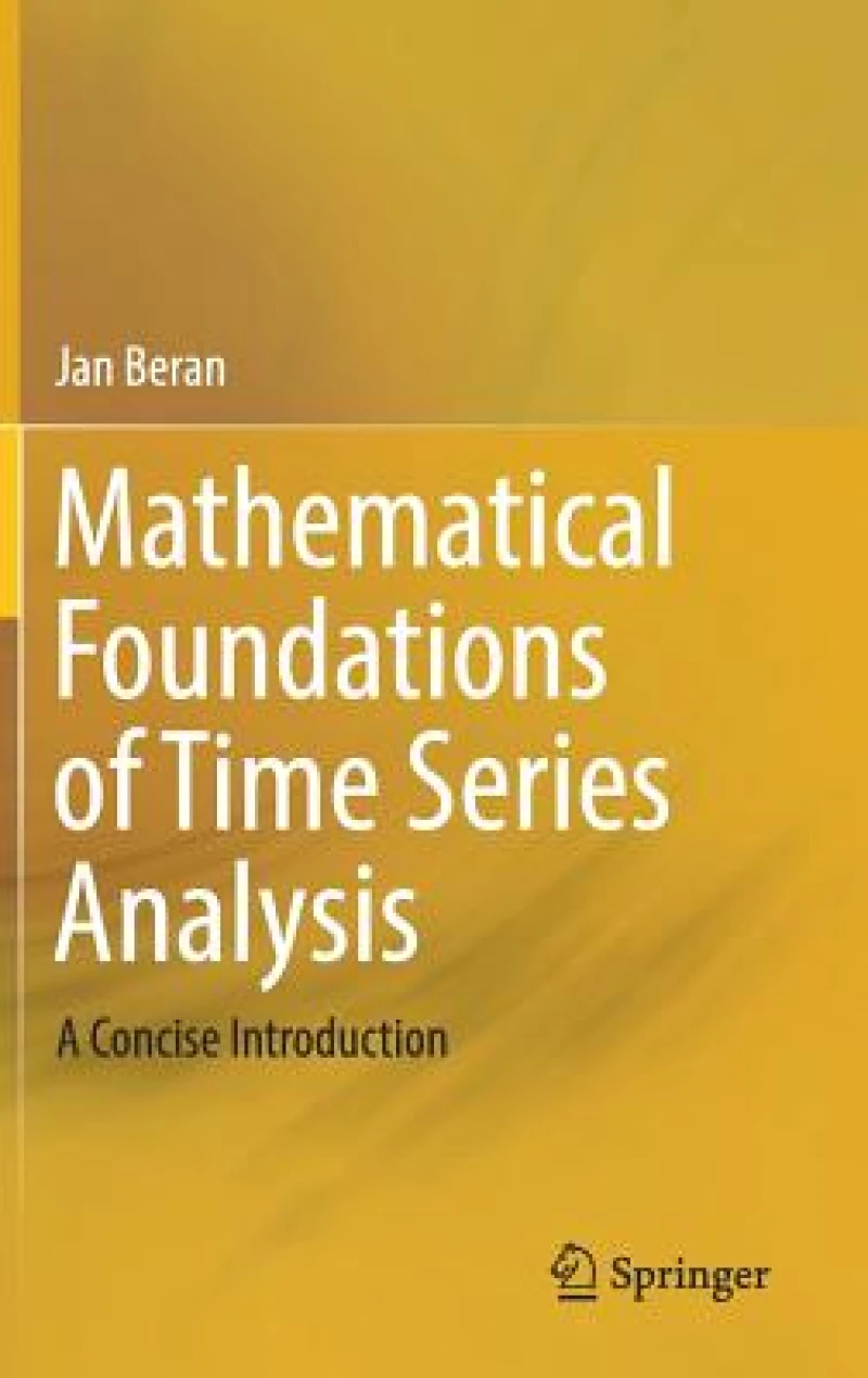 Mathematical Foundations of Time Series Analysis