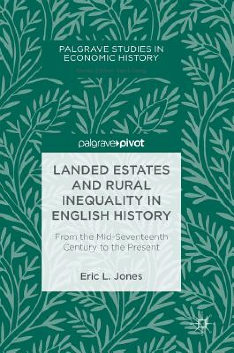 Landed Estates and Rural Inequality in English History