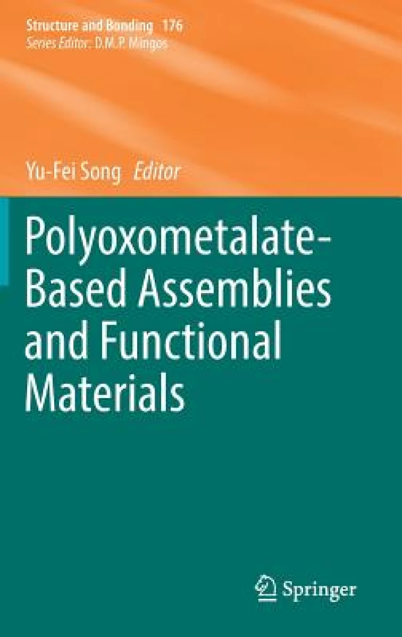 Polyoxometalate-Based Assemblies and Functional Materials