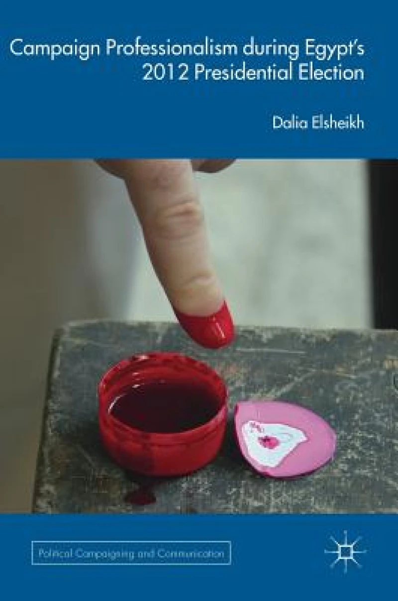 Campaign Professionalism during Egypt''s 2012 Presidential Election