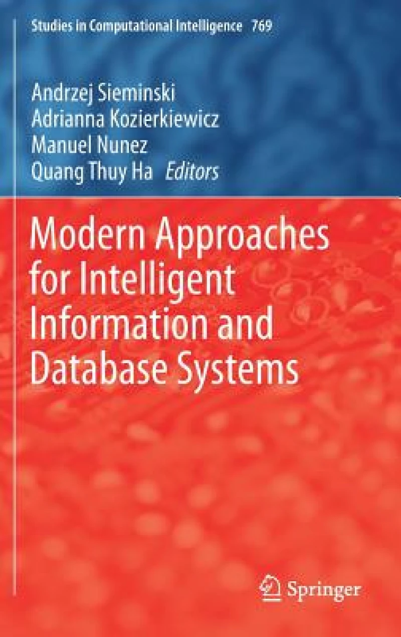 Modern Approaches for Intelligent Information and Database Systems
