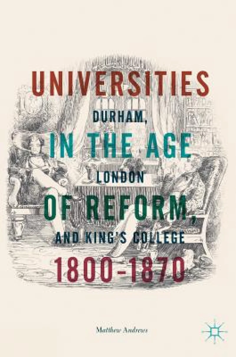 Universities in the Age of Reform, 1800–1870