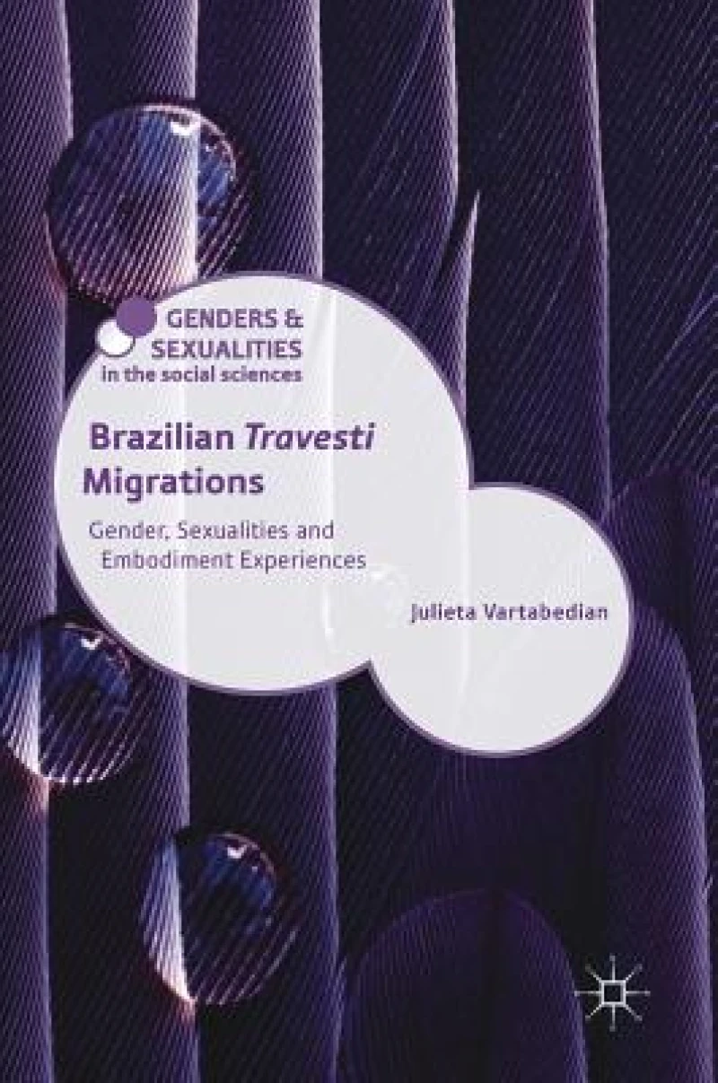 Brazilian ''Travesti'' Migrations