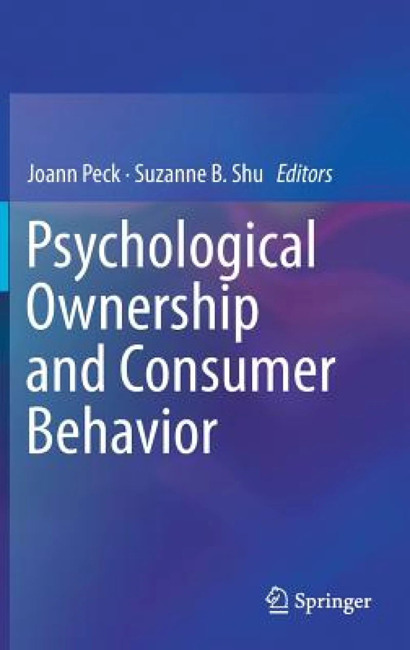 Psychological Ownership and Consumer Behavior