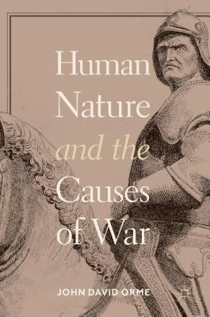 Human Nature and the Causes of War