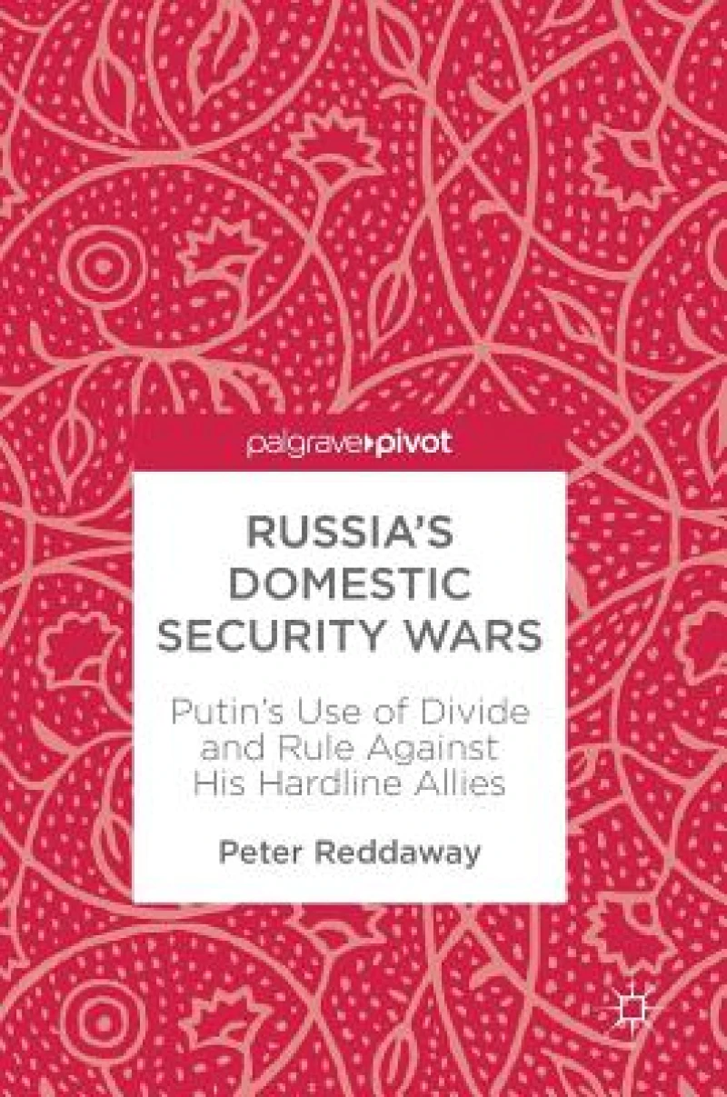 Russia''s Domestic Security Wars