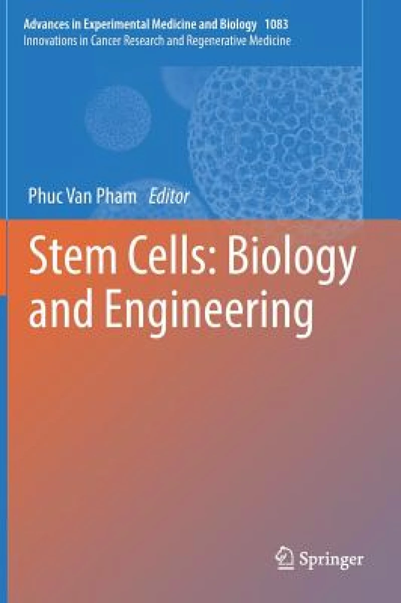 Stem Cells: Biology and Engineering