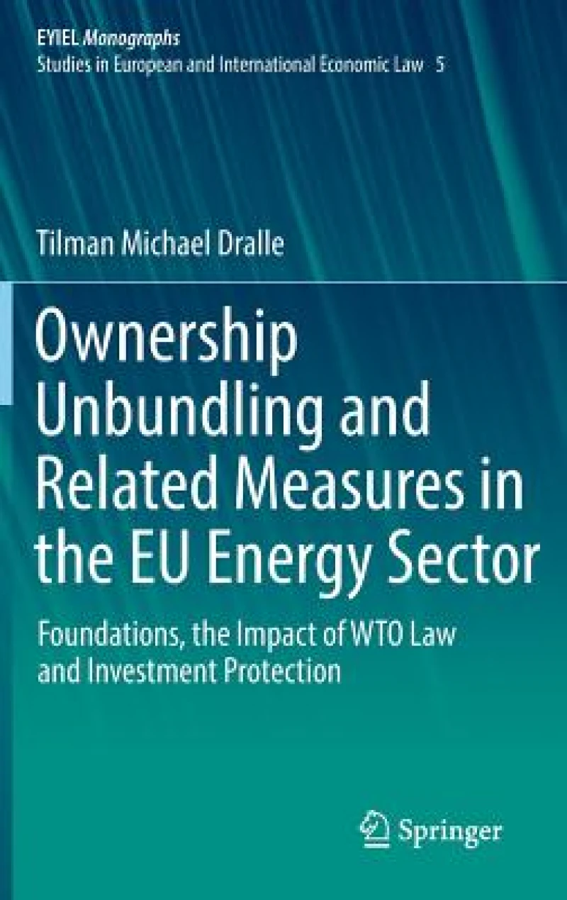 Ownership Unbundling and Related Measures in the EU Energy Sector