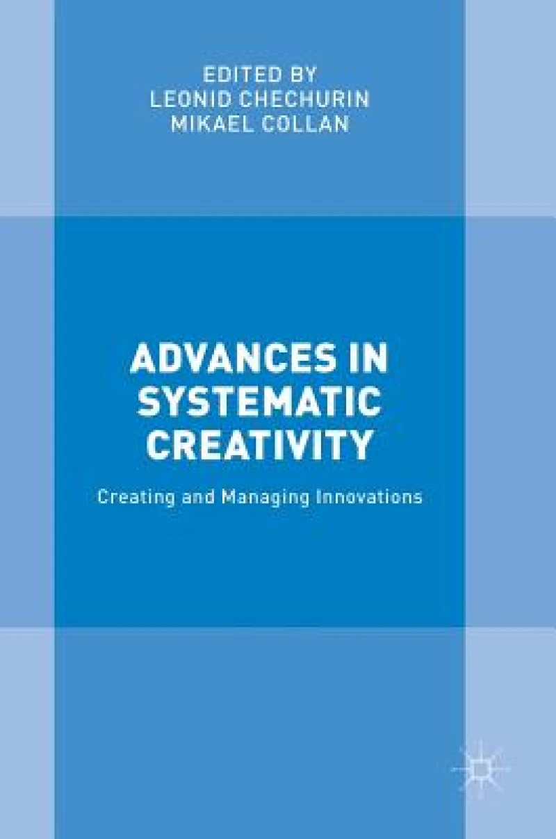 Advances in Systematic Creativity