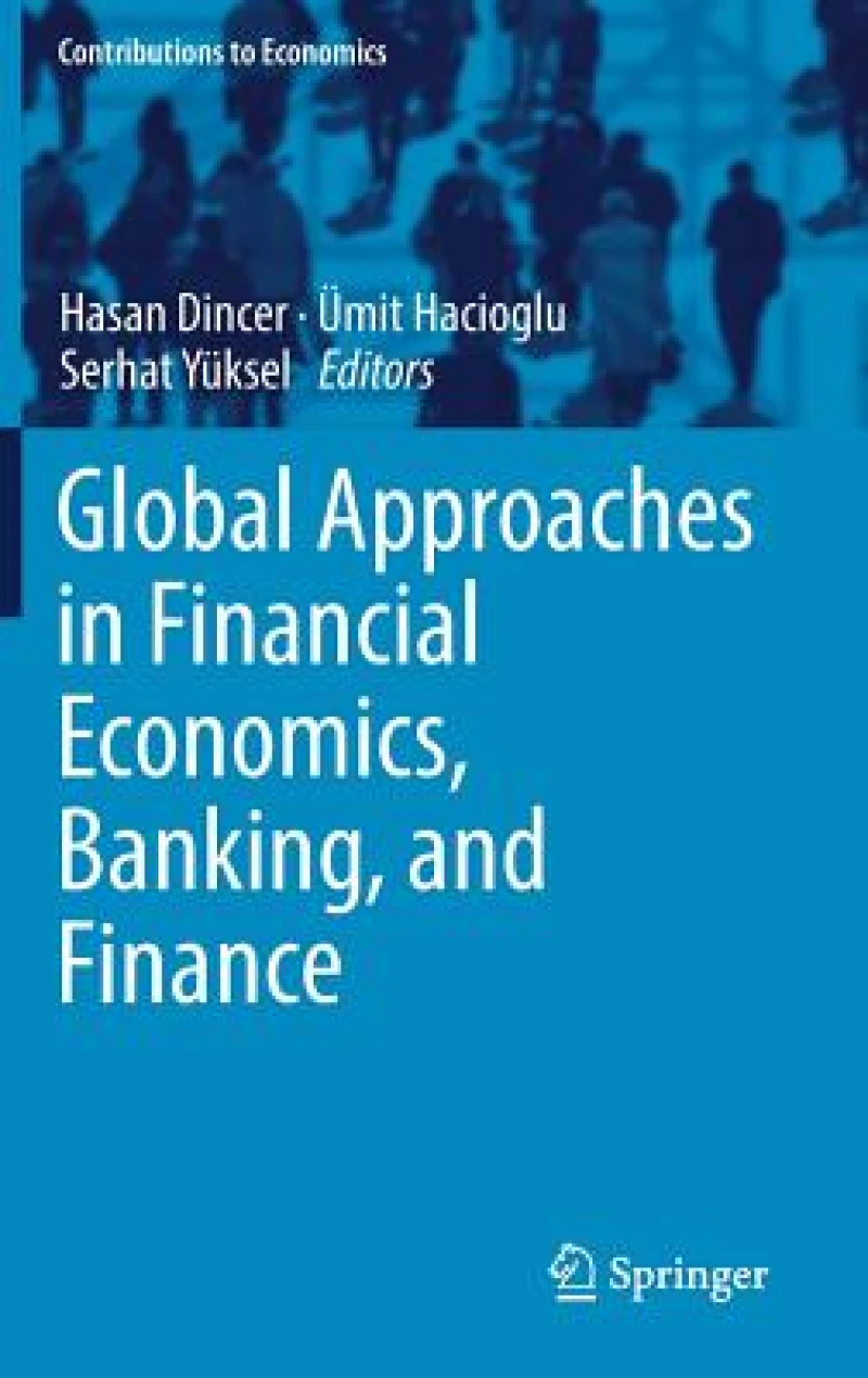 Global Approaches in Financial Economics, Banking, and Finance