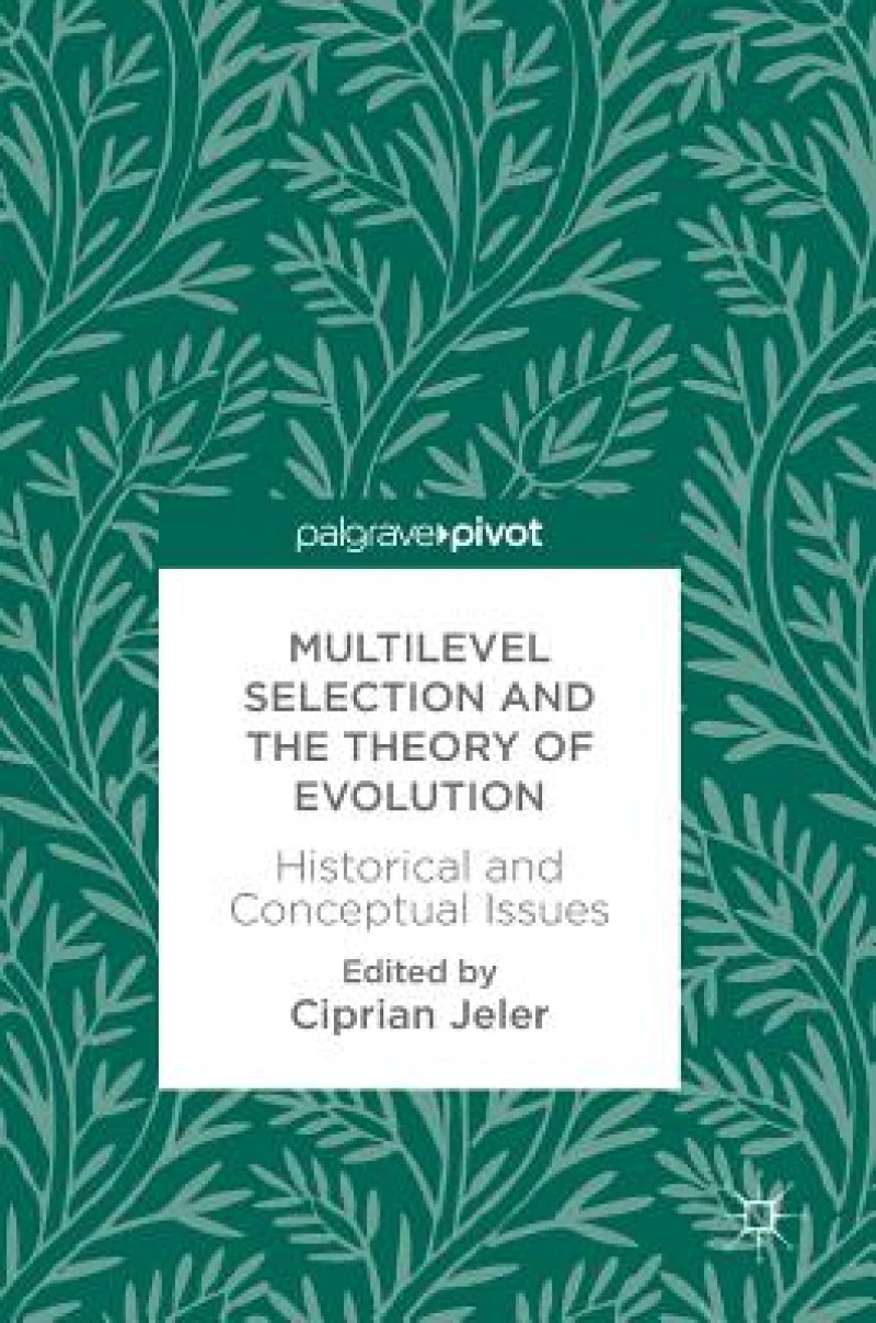 Multilevel Selection and the Theory of Evolution