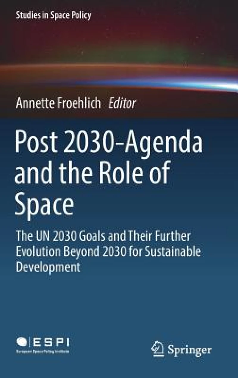 Post 2030-Agenda and the Role of Space