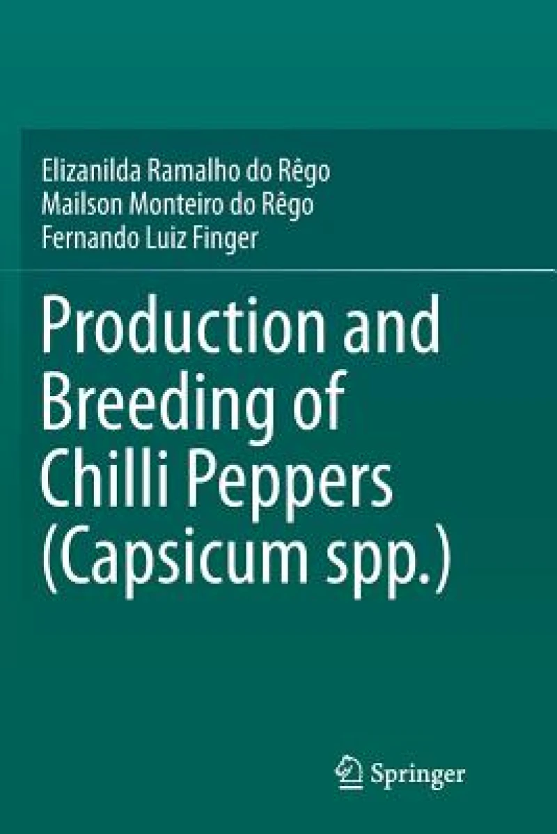 Production and Breeding of Chilli Peppers (Capsicum spp.)