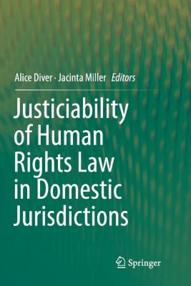 Justiciability of Human Rights Law in Domestic Jurisdictions