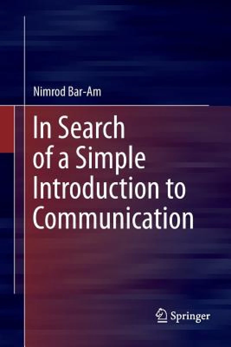 In Search of a Simple Introduction to Communication