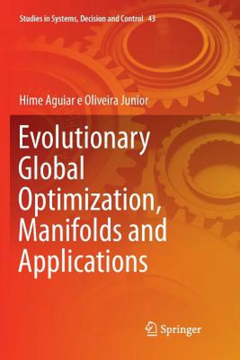 Evolutionary Global Optimization, Manifolds and Applications