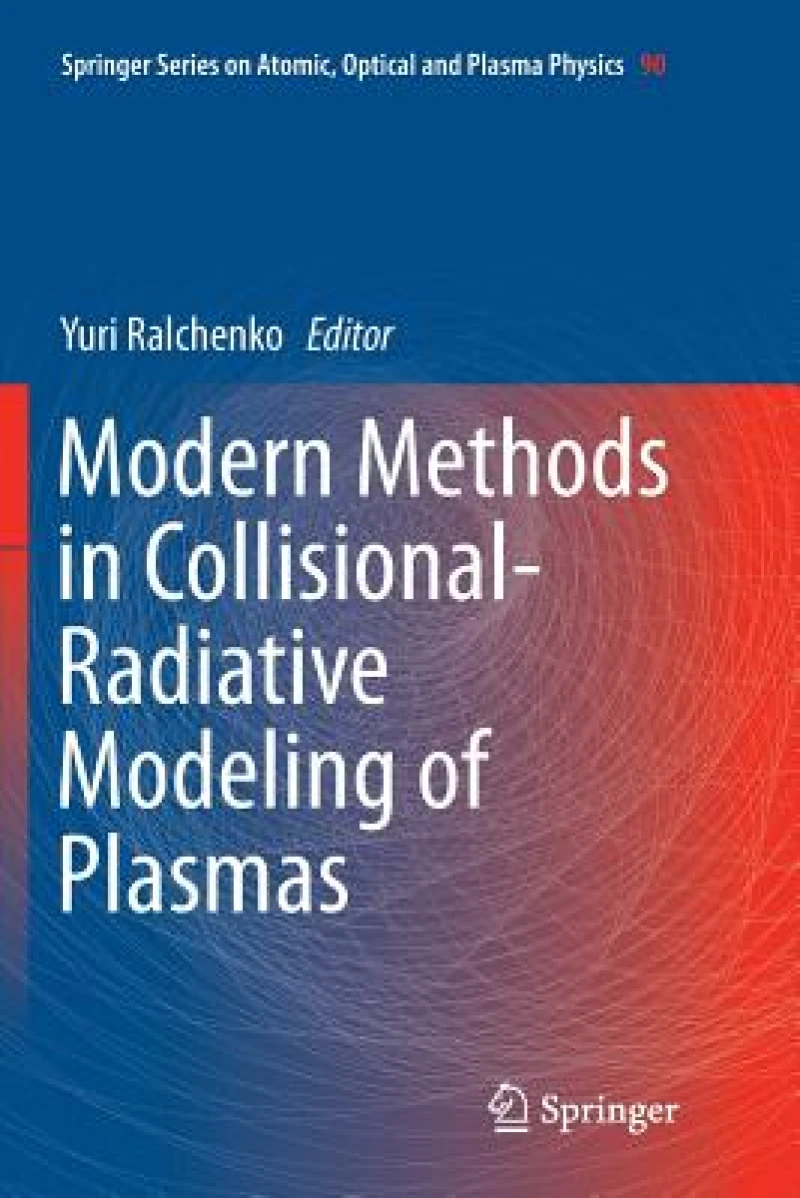 Modern Methods in Collisional-Radiative Modeling of Plasmas