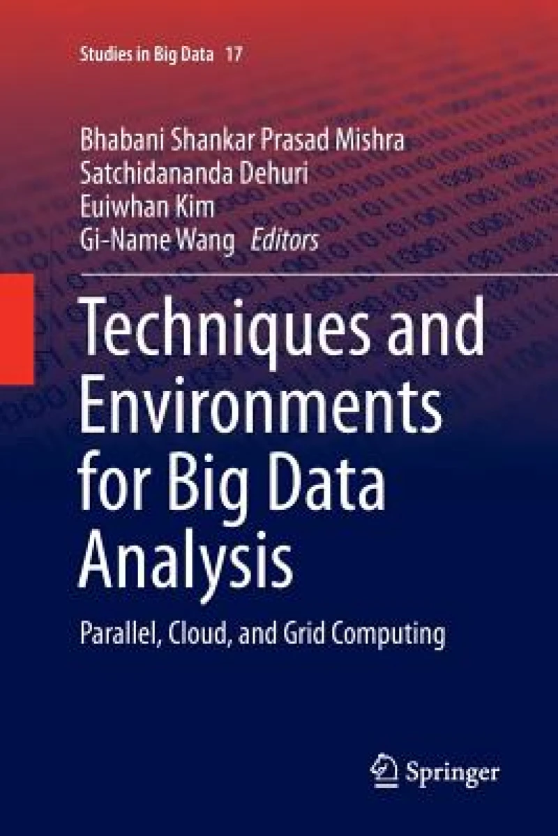 Techniques and Environments for Big Data Analysis