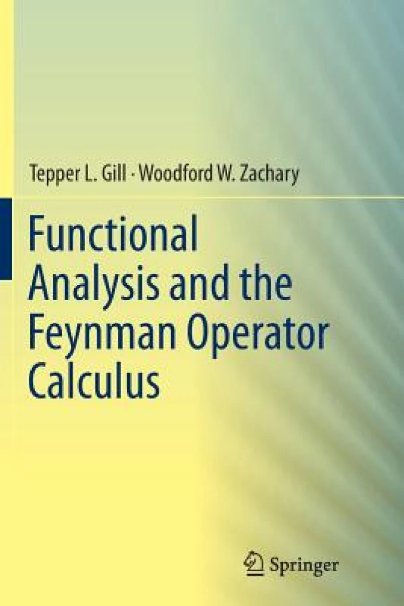 Functional Analysis and the Feynman Operator Calculus
