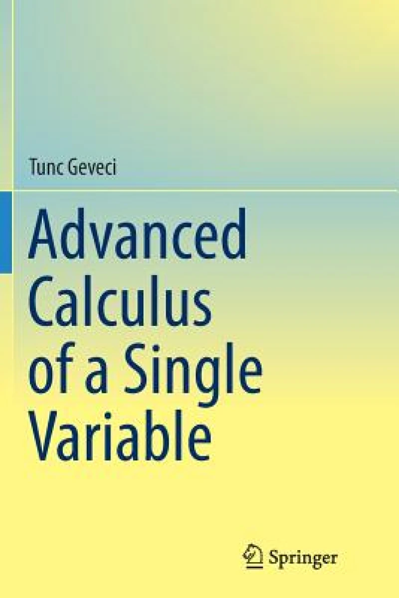 Advanced Calculus of a Single Variable