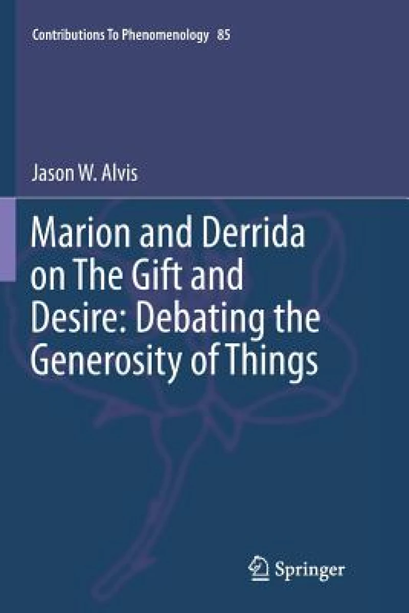 Marion and Derrida on The Gift and Desire