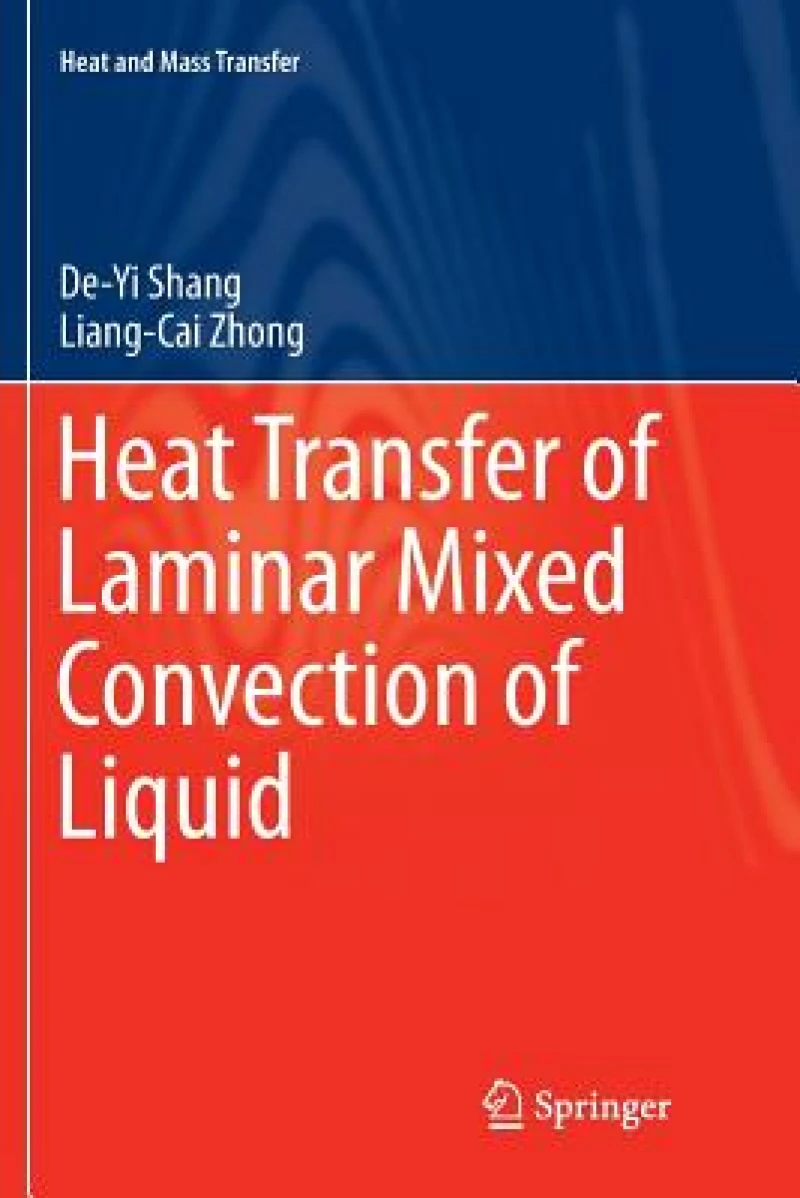 Heat Transfer of Laminar Mixed Convection of Liquid