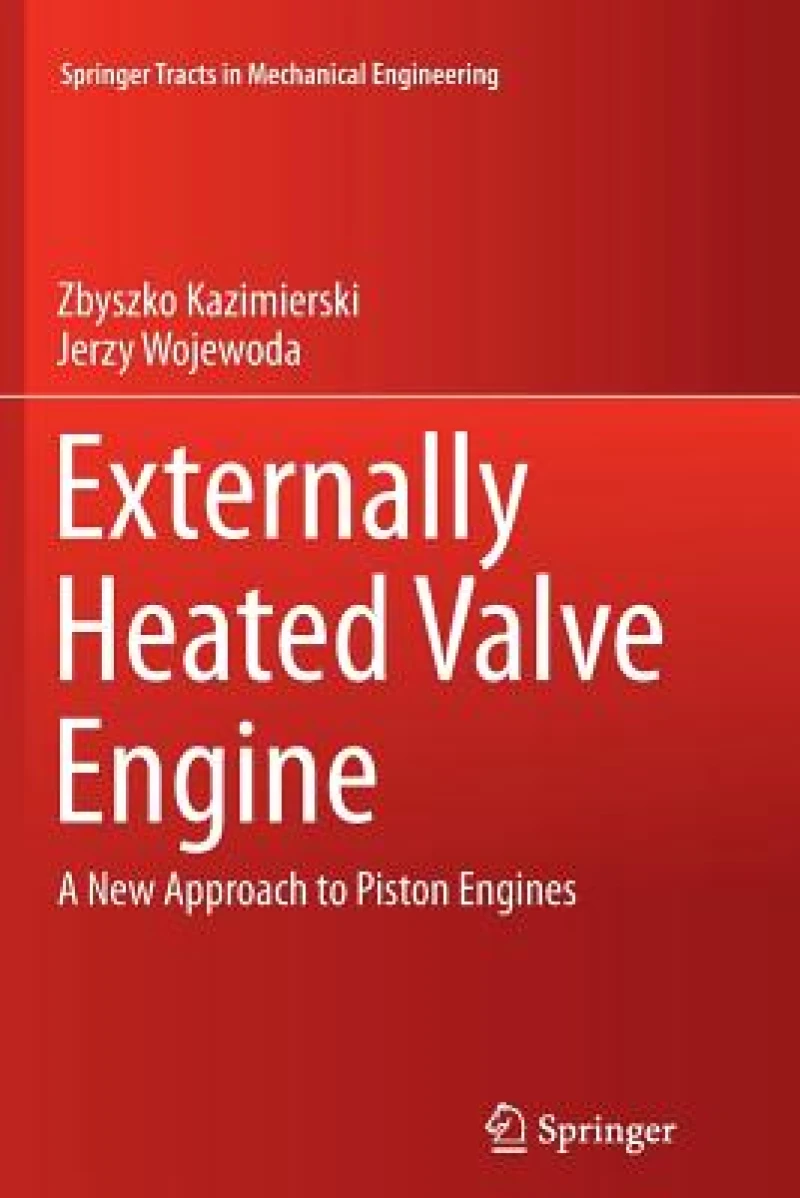 Externally Heated Valve Engine
