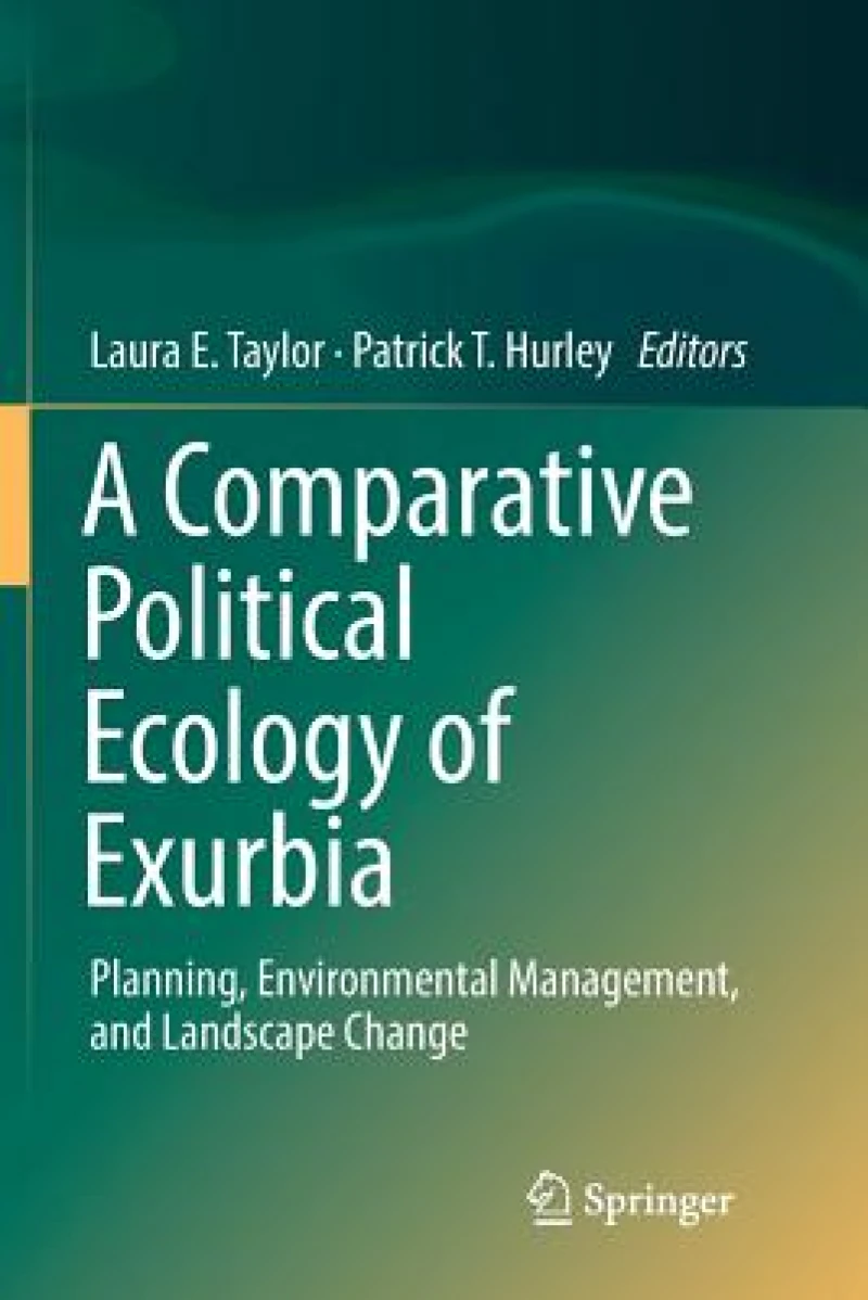 A Comparative Political Ecology of Exurbia