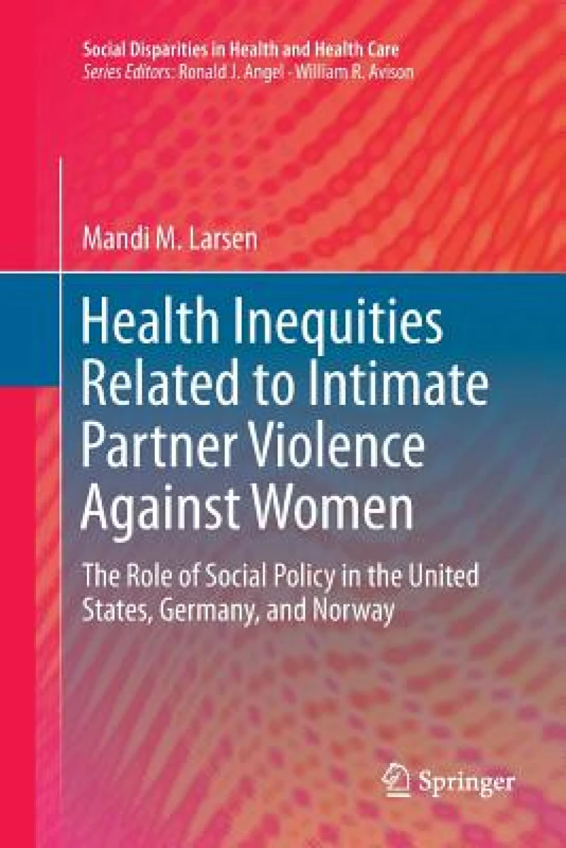 Health Inequities Related to Intimate Partner Violence Against Women