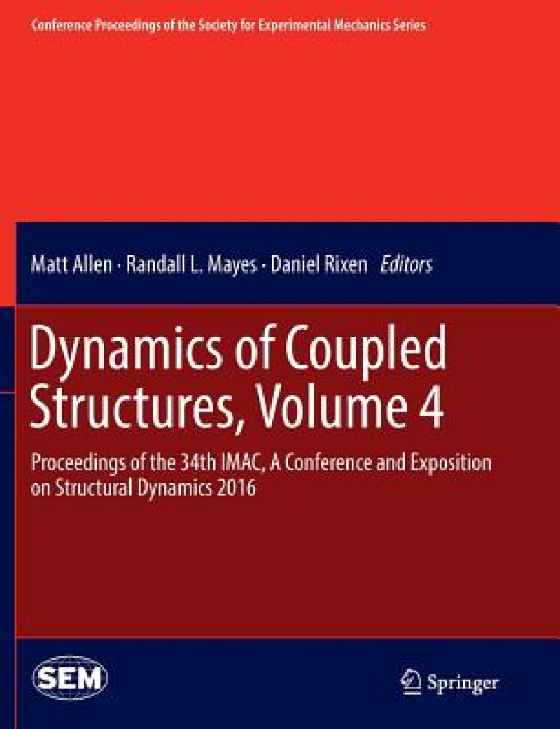 Dynamics of Coupled Structures, Volume 4