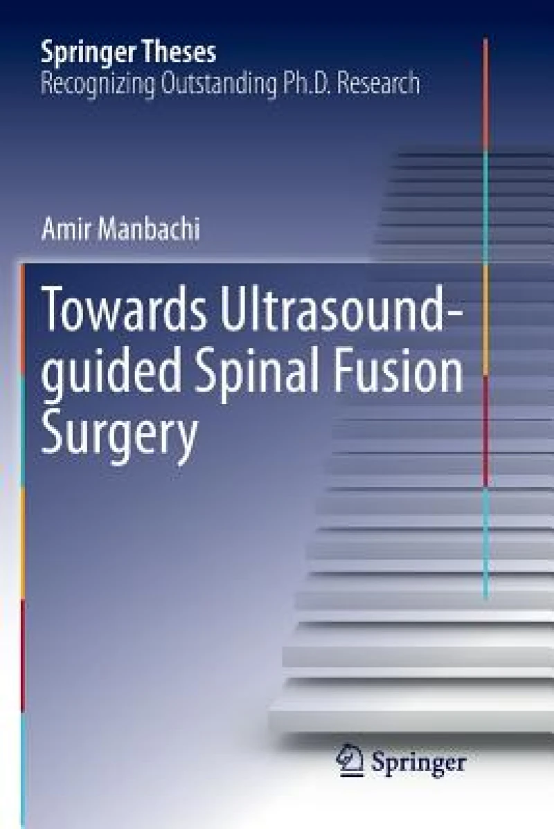 Towards Ultrasound-guided Spinal Fusion Surgery