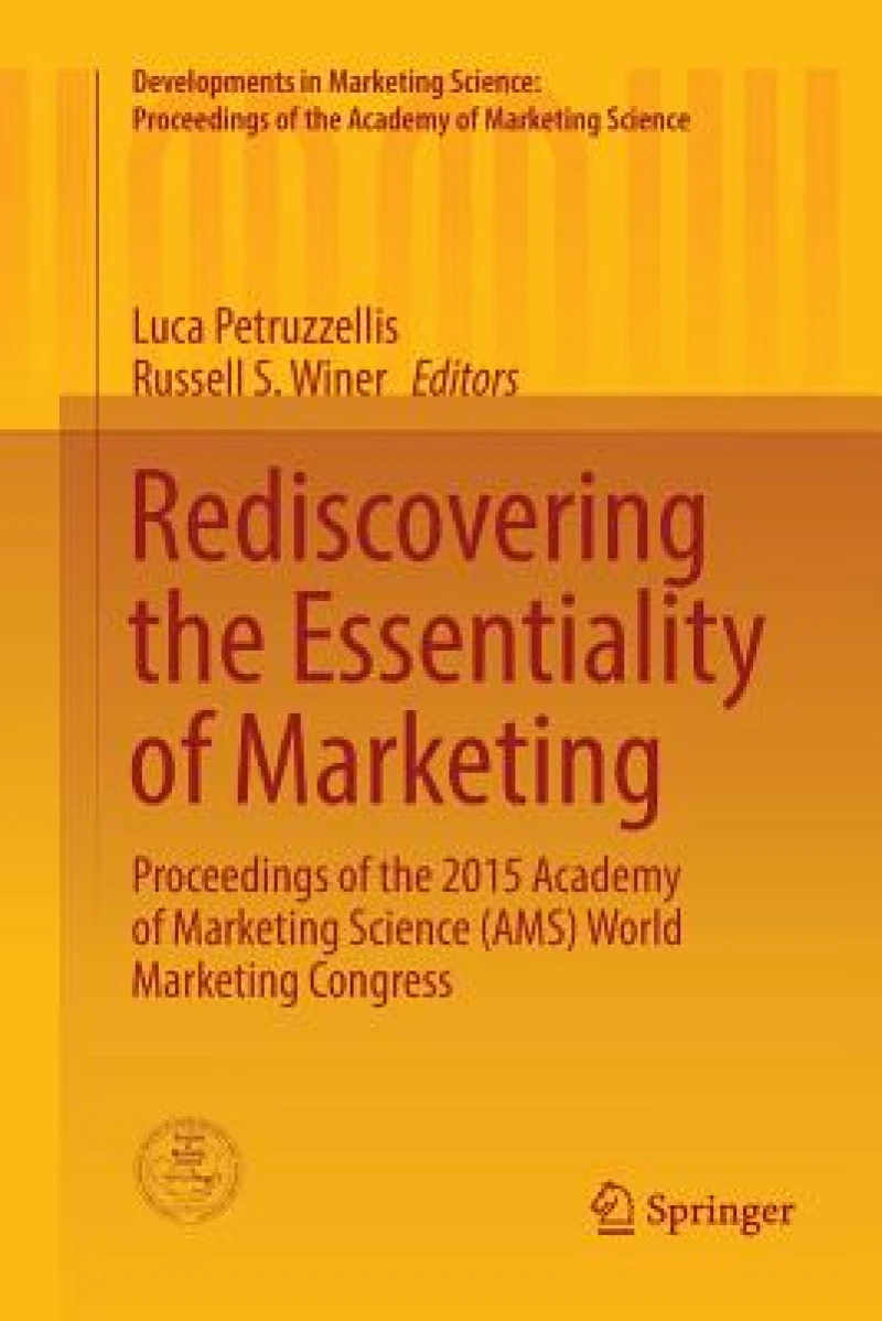 Rediscovering the Essentiality of Marketing