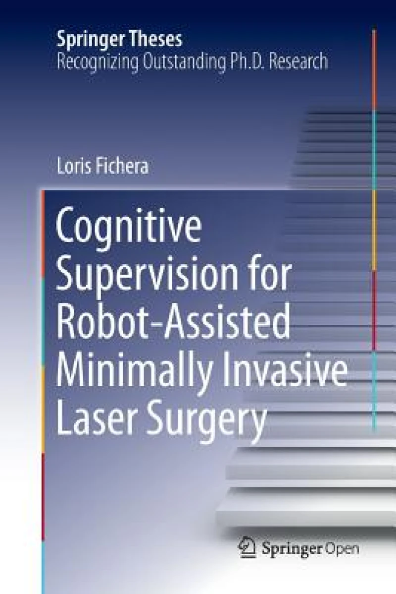 Cognitive Supervision for Robot-Assisted Minimally Invasive Laser Surgery
