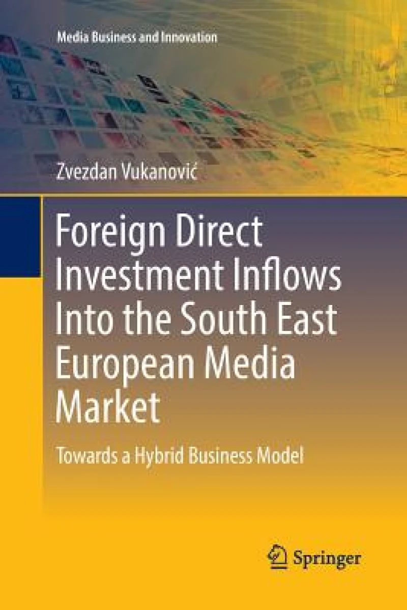 Foreign Direct Investment Inflows Into the South East European Media Market