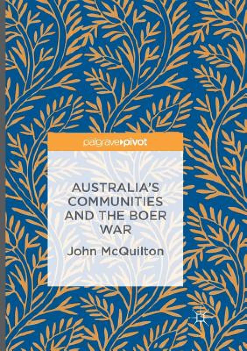 Australia''s Communities and the Boer War