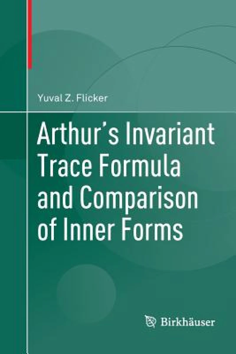 Arthur''s Invariant Trace Formula and Comparison of Inner Forms