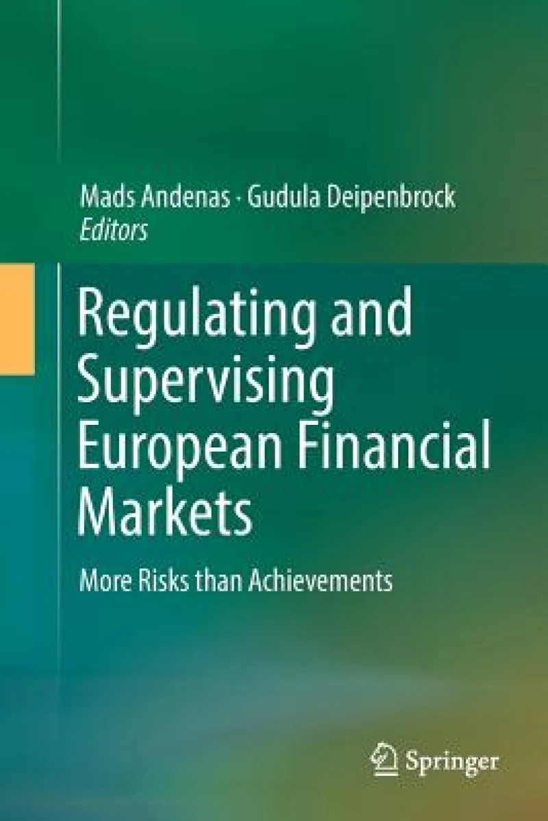 Regulating and Supervising European Financial Markets