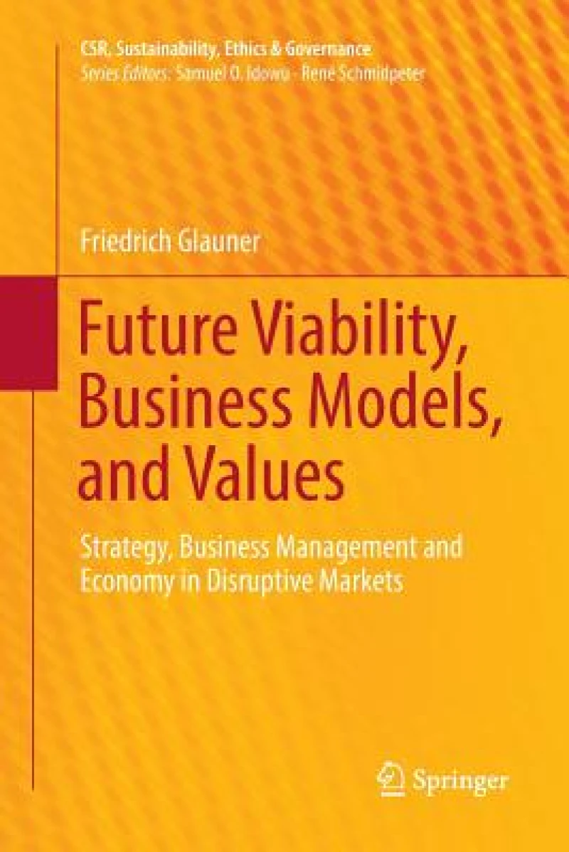 Future Viability, Business Models, and Values